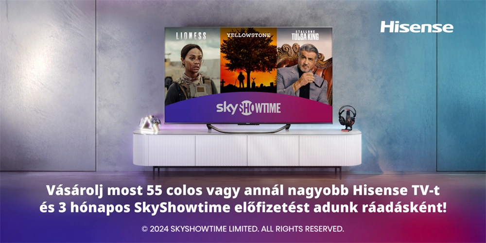 Hisense TV-k 3 hónapos ingyenes SkyShowtime előfizetéssel